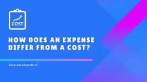 Expense Differ From A Cost